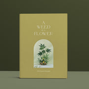 A Weed is a Flower Book